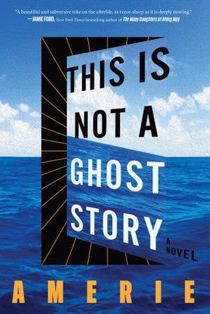 HarperCollins - This Is Not a Ghost Story : Amerie
