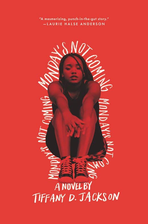 HarperCollins - Monday's Not Coming : Tiffany D. Jackson
