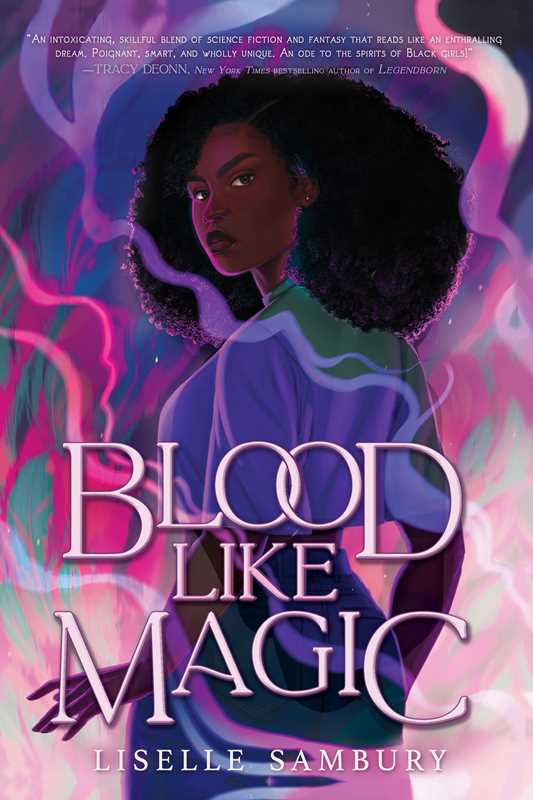 Simon & Schuster - Blood Like Magic by Liselle Sambury - Beauty Over Age