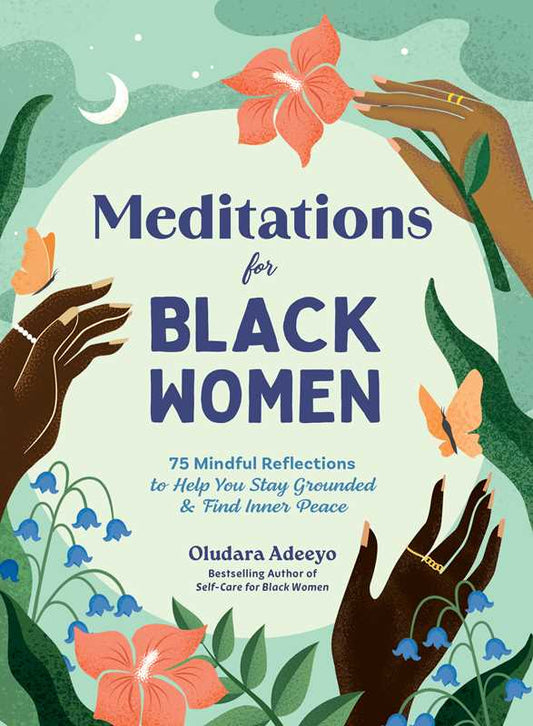 Simon & Schuster - Meditations for Black Women by Oludara Adeeyo - Beauty Over Age