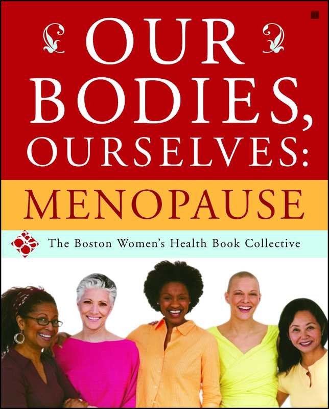 Simon & Schuster - Our Bodies, Ourselves: Menopause by Boston Women's Health Book Collective - Beauty Over Age